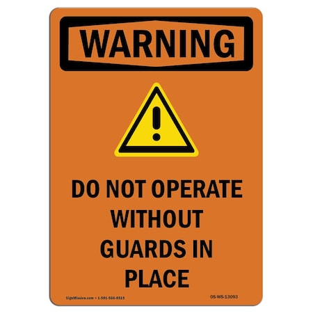 OSHA WARNING Sign, Do Not Operate W/O W/ Symbol, 14in X 10in Decal
